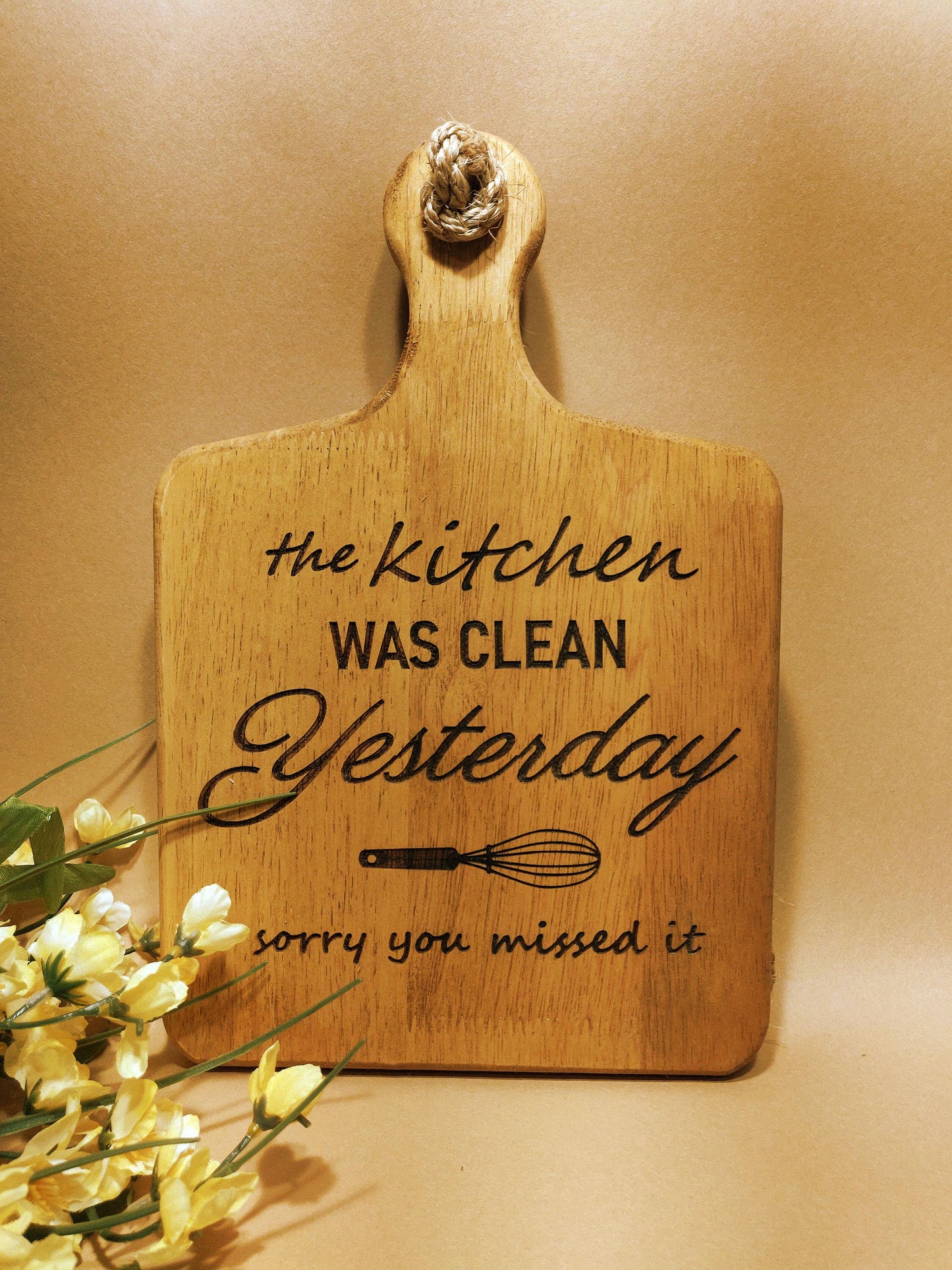 Funny Kitchen Sign –The Kitchen Was Clean Yesterday, Sorry You Missed It – Rustic Wood Décor