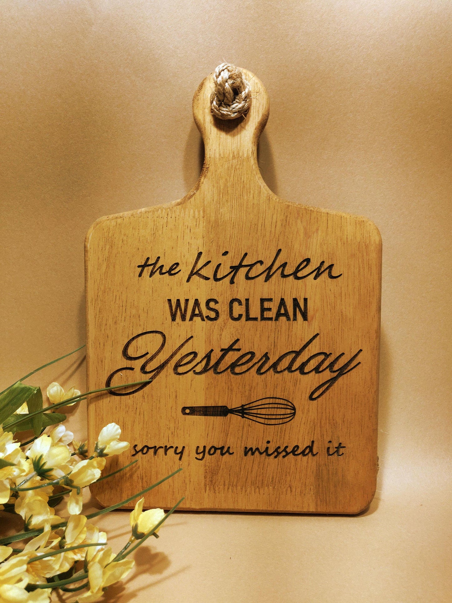 Funny Kitchen Sign –The Kitchen Was Clean Yesterday, Sorry You Missed It – Rustic Wood Décor