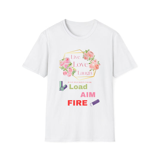 Live, Love, Laugh Funny Sarcastic T-Shirt | Anti Inspirational Tee | Introvert Humor Shirt | Fun Gift For Shooting Enthusiasts.