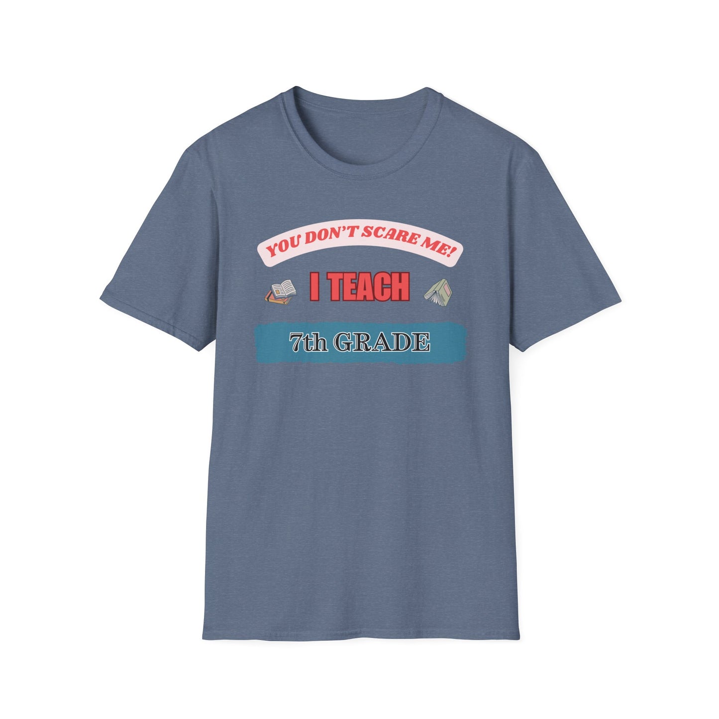 Funny 7th Grade Teacher T-Shirt, Teacher Gift, School Shirt, Teacher Appreciation, Teacher Shirt, Back to School Shirt