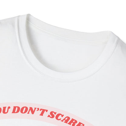 Funny 3rd Grade Teacher Unisex Softstyle T-Shirt, You Don't Scare Me Shirt, Teacher Gift, School, Education Tee, Teacher Appreciation