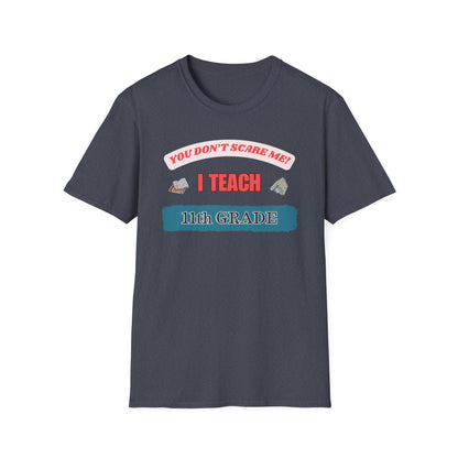 Funny 11th Grade Teacher Unisex T-Shirt, Back to School Tee, Teacher Gift, School Staff Shirt, Educator Appreciation Top