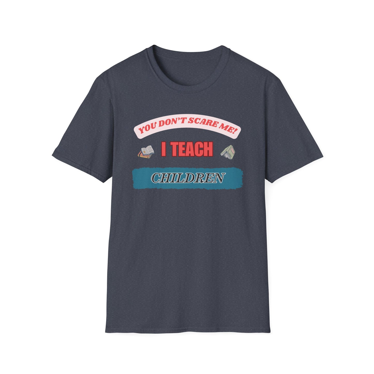 Funny Teacher Unisex T-Shirt, Back to School Tee, Teacher Gift, School Staff Shirt, Educator Appreciation Top