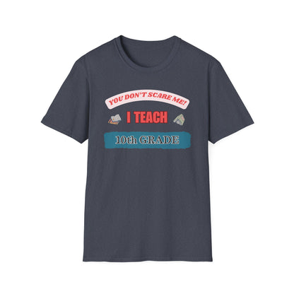Funny 10th Grade Teacher Unisex T-Shirt, Back to School Tee, Teacher Gift, School Staff Shirt, Educator Appreciation Top